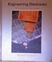 Engineering Electronics: A Practical Approach