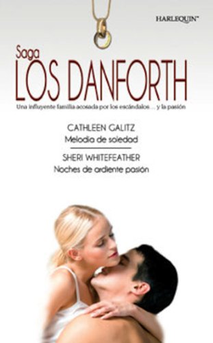 Melodía de soledad/Noches de ardiente pasión (Las mejores sagas) (Spanish Edition)