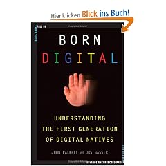 Born Digital: Understanding the First Generation of Digital Natives