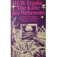 Die K�lte des Weltraums. Science-fiction- Roman.