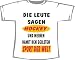 Sports : Die Leute sagen Hockey und meinen den geilsten Sport der Welt; T-Shirt wei&szlig;