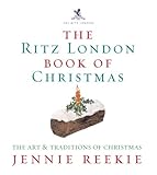 The London Ritz book of Christmas