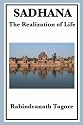 SADHANA: THE REALIZATION OF LIFE