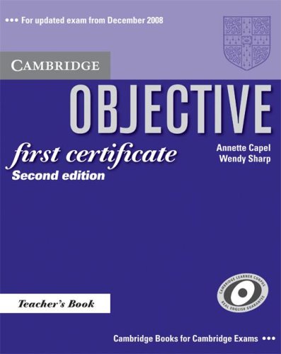 Objective First Certificate Teacher's Book (Objective)
