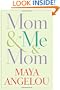Mom & Me & Mom