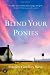 Blind Your Ponies Thumbnail