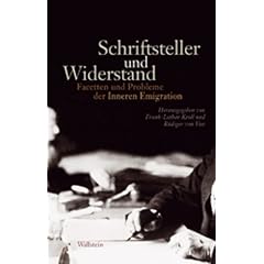 Schriftsteller und Widerstand: Facetten und Probleme der �Inneren Emigration�