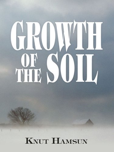 growth of the soil dover books on literature  drama