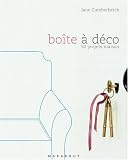Bo�te � d�co : 50 Projets maison