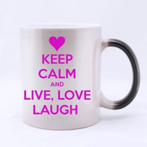 Personalized keep calm and Love Laugh Live ,funny popular quote art 100% Ceramic 11-Ounce Morphing Mug