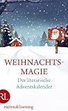Produkt-Bild: Weihnachtsmagie - Der literarische  Adventskalender: Mit 24 Rezepten zur Weihnachtszeit