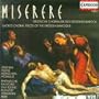 Miserere - Sacred Choral Pieces of the Dresden Baroque (Zelenka � Hasse � Heinichen � Homilius) /Rheinische Kantorei � Das Kleine Konzert � Max