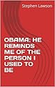 OBAMA: HE REMINDS ME OF THE PERSON I USED TO BE