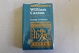 William Caxton : a quincentenary biography of England's first printer