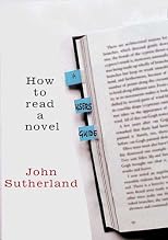 How to Read a Novel: A User's Guide