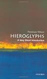 Hieroglyphs: A Very Short Introduction (Very Short Introductions)