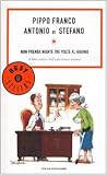 Non prenda niente tre volte al giorno. Il lato comico dell'esperienza umana (Oscar bestsellers)