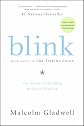 Blink: The Power of Thinking Without Thinking (Paperback)