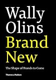 Brand new : the shape of brands to come