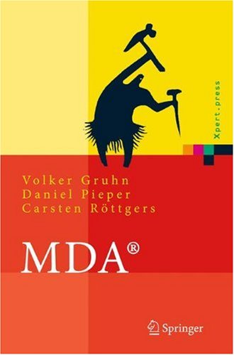 MDA: Effektives Softwareengineering mit UML2 und Eclipse