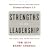 Strengths-based Leadership: A Landmark Study of Great Leaders, Teams, and the Reasons Why We Follow