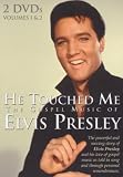 He Touched Me: the Gospel Music of Elvis Presley [DVD]
