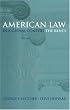 American Law in a Global Context: The Basics