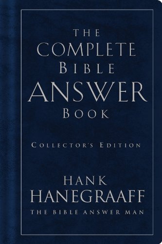 The Complete Bible Answer Book: Collector's Edition