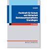 Fachkraft Schutz und Sicherheit: Betriebswirtschaftliche Grundlagen