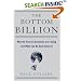 The Bottom Billion: Why the Poorest Countries are Failing and What Can Be Done About It