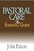 Pastoral Care: An Essential Guide (Essential Guide (Abingdon Press))
