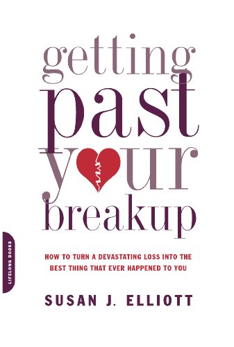 Getting Past Your Breakup: How to Turn a Devastating Demise into the Finest Thing That Ever Happened to You photo Getting Past Your Breakup: How to Turn a Devastating Demise into the Finest Thing That Ever Happened to You