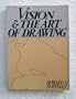 Vision and the Art of Drawing