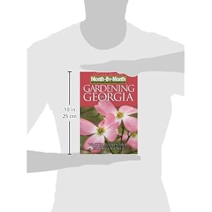 Month-By-Month Gardening in Georgia