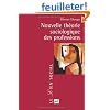 Nouvelle th�orie sociologique des professions