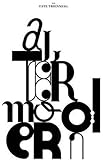 Altermodern : Tate Triennial