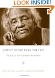 Justice Older than the Law: The Life of Dovey Johnson Roundtree (Margaret Walker Alexander Series in African American Stud...