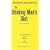 The Drinking Man's Diet: How to Lose Weight with a Minimum of Willpower