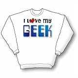 I Love My Geek - Geek-Wear / Computers Crew Neck Sweatshirt