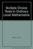 Multiple choice tests in O-level mathematics