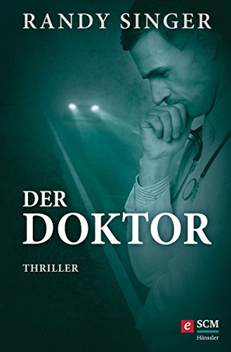Der Doktor: Thriller (Justizthriller) (German Edition)