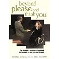 Beyond Please and Thank You (The Disability Awareness Handbook for Families, Co-Workers, and Friends) (Spiral) (Paperback)