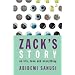 Zack's Story: On Life, Love and Everything