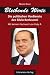 Mario Rossi �Bleibende Werte: Die politischen Verdienste des Silvio Berlusconi�