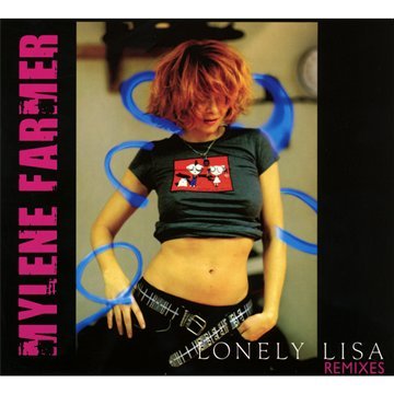 Mylene Farmer & Jean-Louis Murat - Lonely Lisa (Maxi) - Zortam Music