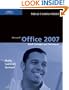 Microsoft Office 2007: Brief Concepts and Techniques (Shelly Cashman)