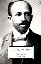 The Souls of Black Folk (Penguin Classics)