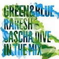 Green & Blue 2011 - Mixed by Raresh & Sascha Dive
