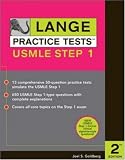 Lange Practice Tests Usmle Step 1 (Lange's Practice Tests for the USMLE Step 1)