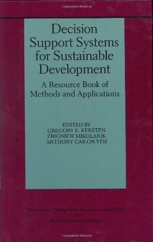 Decision Support Systems for Sustainable Development: A Resource Book of Methods and Applications On Sale